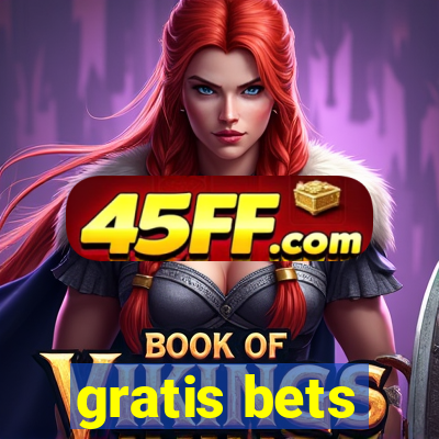 gratis bets
